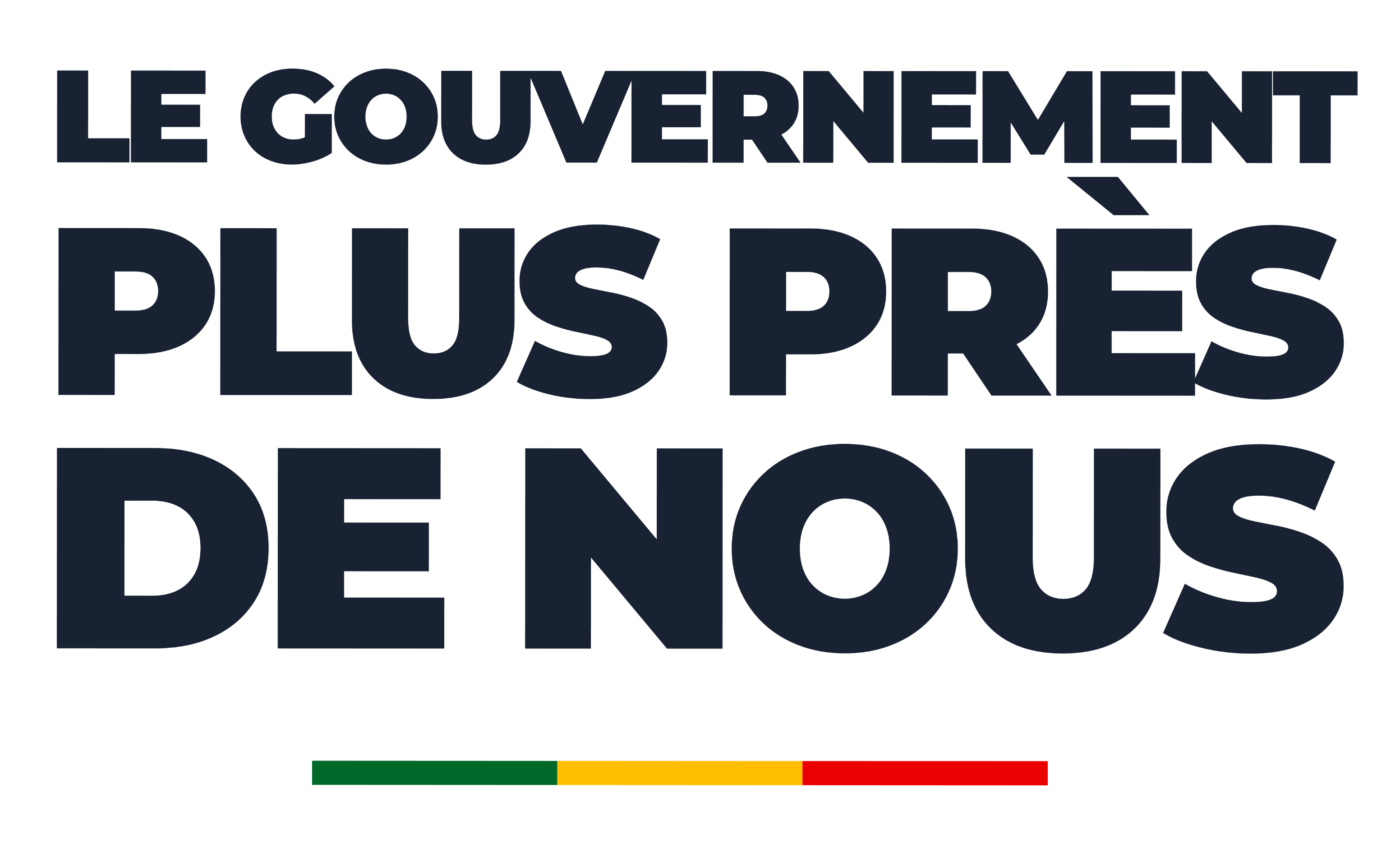 Le Gouvernement plus près de nous